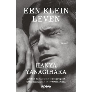 Hanya Yanagihara Een klein leven