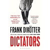 Dictators: The Cult of Personality in the Twentieth Century