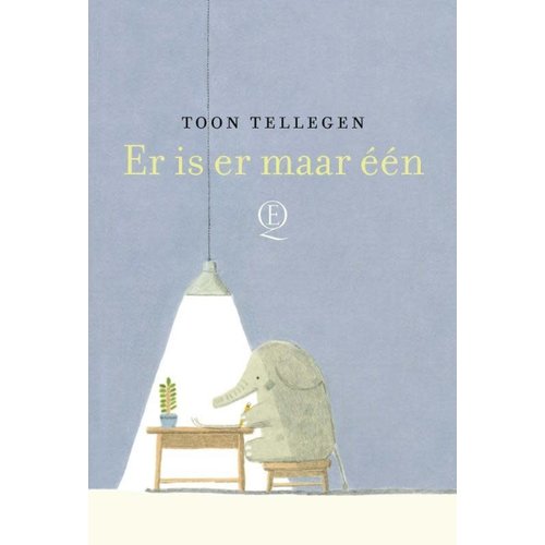 Toon Tellegen Er is er maar één Toon Tellegen Er is er maar één