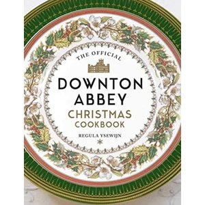 Regula Ysewijn Signed (3/12/21): The Official Downton Abbey Christmas Cookbook