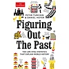 Figuring Out The Past: The 3,495 Vital Statistics that Explain World History