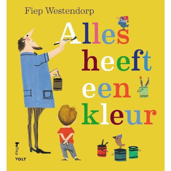 Fiep Westendorp Alles heeft een kleur