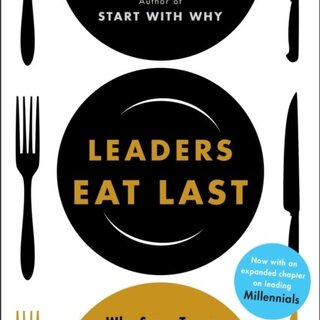 Simon Sinek Leaders Eat Last