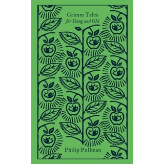 Philip Pullman Grimm Tales for Young and Old