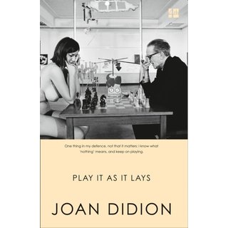 Joan Didion Play It As It Lays