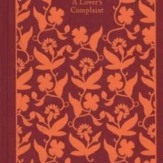 William Shakespeare The Sonnets and A Lover's Complaint