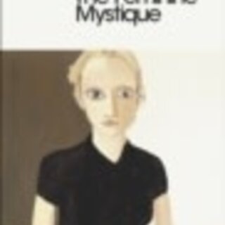 The Feminine Mystique