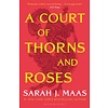 A Court of Thorns and Roses (A Court of Thorns and Roses 1)