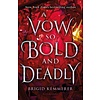 A Vow So Bold and Deadly (Cursebreakers #3)