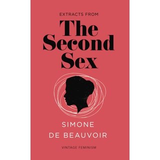 Simone de Beauvoir The Second Sex (Vintage Feminism Short Edition)