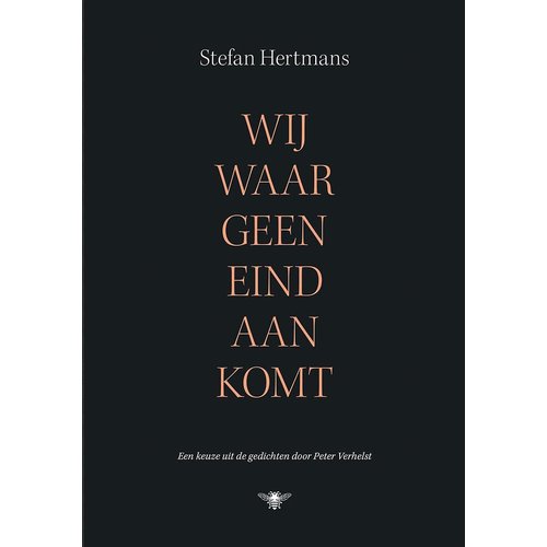 Stefan Hertmans Wij Waar Geen Eind Aan Komt Stefan Hertmans Wij Waar Geen Eind Aan Komt
