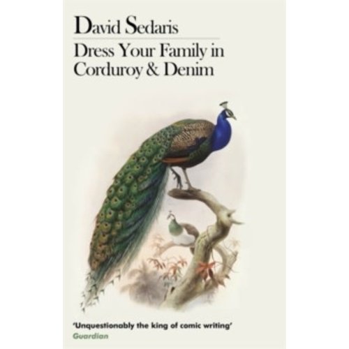 David Sedaris Dress Your Family In Corduroy And Denim David Sedaris Dress Your Family In Corduroy And Denim