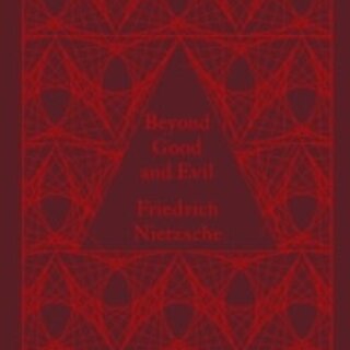 Friedrich Nietzsche Beyond Good and Evil