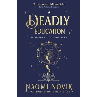 A Deadly Education (The Scholomance 1)