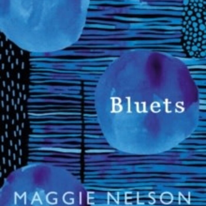 Maggie Nelson Bluets