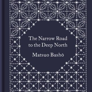 Basho Matsuo The Narrow Road to the Deep North