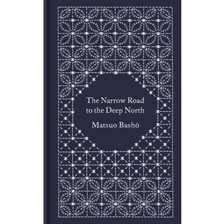 Basho Matsuo The Narrow Road to the Deep North