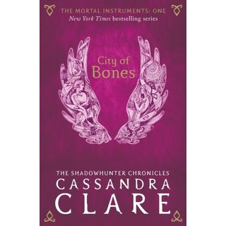 City of Bones Shadowhunters Mortal Instruments #1 Cassandra Clare 2115 –
