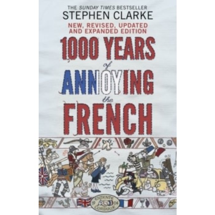 1000 Years of Annoying the French