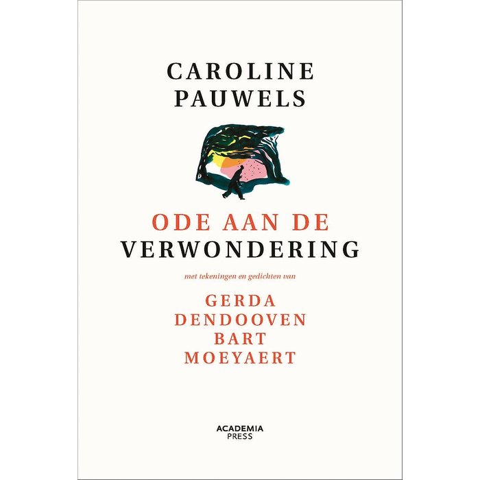 Caroline Pauwels Ode aan de verwondering: nieuwe editie