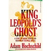 King Leopold's Ghost: A Story of Greed, Terror and Heroism in Colonial Africa