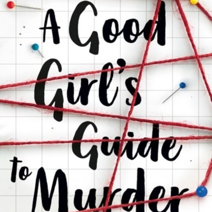 A Good Girl's Guide to Murder (Good Girl's Guide 1)
