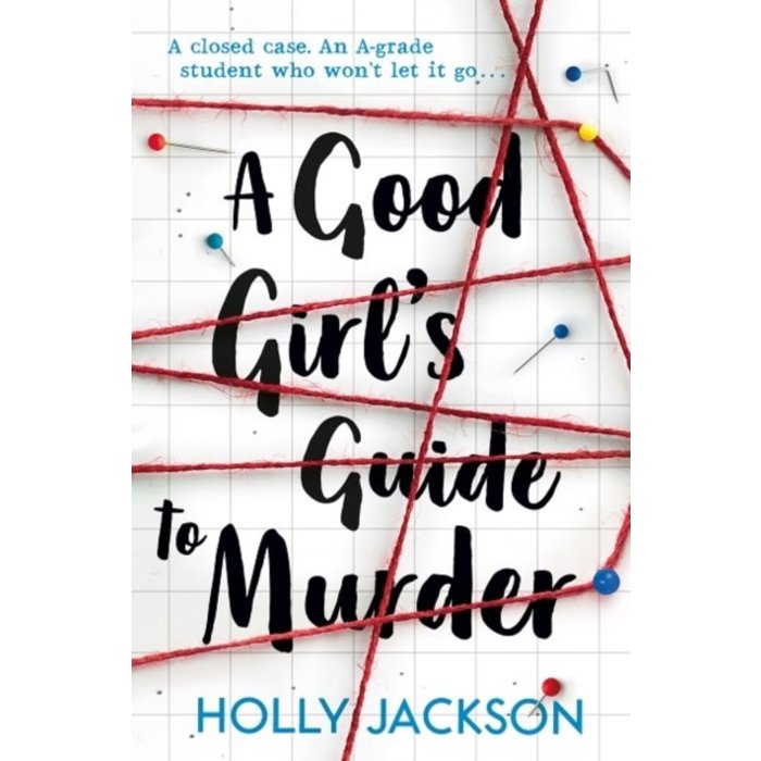 A Good Girl's Guide to Murder (Good Girl's Guide 1)