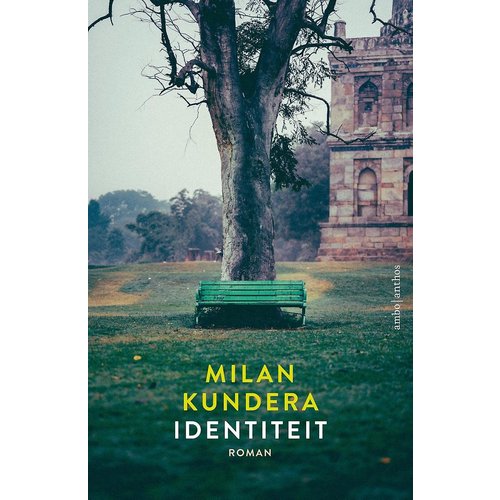 Milan Kundera Identiteit Milan Kundera Identiteit