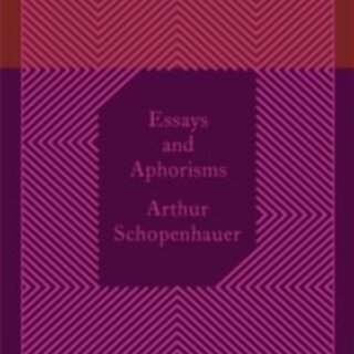 Arthur Schopenhauer Essays and Aphorisms