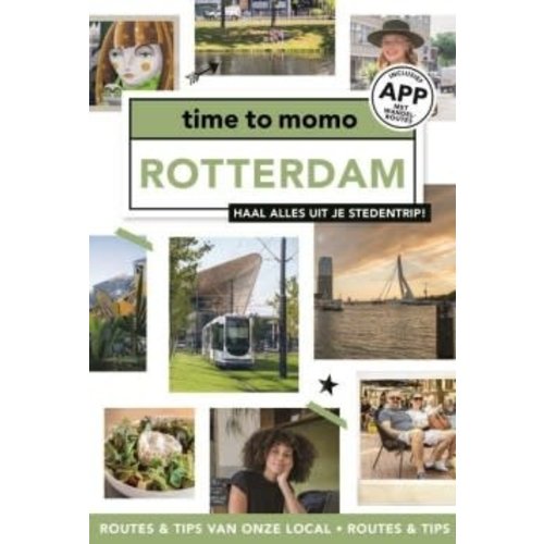 Rotterdam Time to momo Rotterdam Time to momo