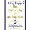 The Philosophy of an Explorer : 16 Life-lessons from Surviving the Extreme
