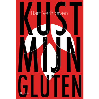 Bart Verhoeven Kust mijn gluten
