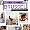 Brussel Time to Momo