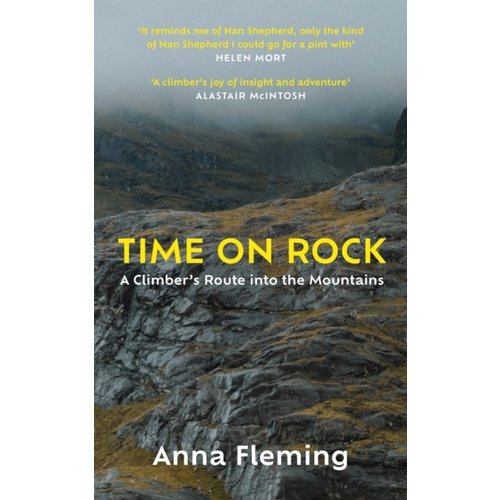 Time on Rock : A Climber's Route into the Mountains Time on Rock : A Climber's Route into the Mountains