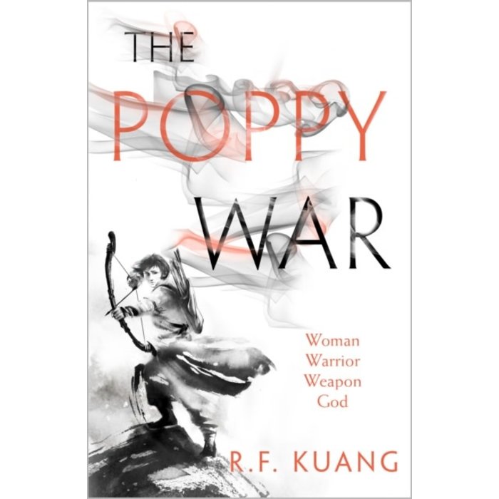 R.F. Kuang The Poppy War (The Poppy War 1)
