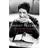 The Collected Stories of Shirley Hazzard