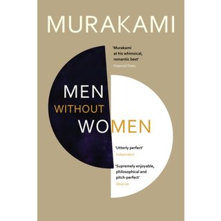 Haruki Murakami Men Without Women : Stories