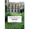 The 500 Hidden Secrets of Paris (8th Edition)