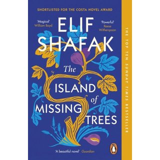 Elif Shafak The Island of Missing Trees (Paperback)