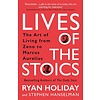 Lives of the Stoics : The Art of Living from Zeno to Marcus Aurelius