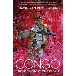 David Van Reybrouck Congo: The Epic History of a People