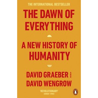 David Graeber The Dawn of Everything (Paperback)