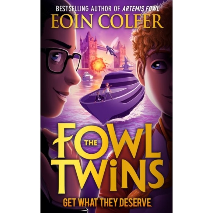 Eoin Colfer The Fowl Twins: Get What They Deserve