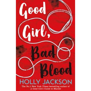 Good Girl, Bad Blood (Book 2)