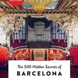 The 500 Hidden Secrets of Barcelona (5th Edition)