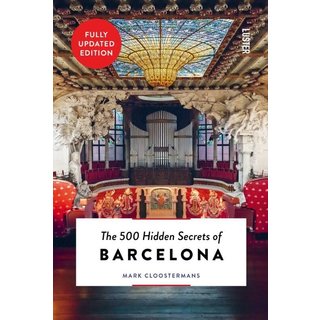 The 500 Hidden Secrets of Barcelona (5th Edition)