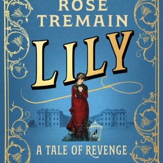 Lily: A Tale of Revenge (Paperback)