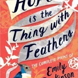 Emily Dickinson Hope Is the Thing With Feathers