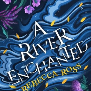 A River Enchanted (Book 1)