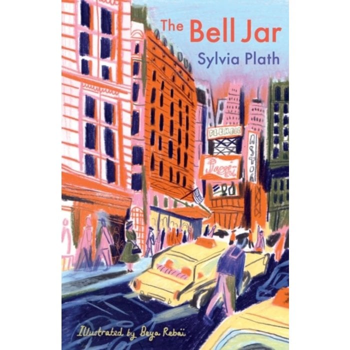 Sylvia Plath The Bell Jar : The Illustrated Edition